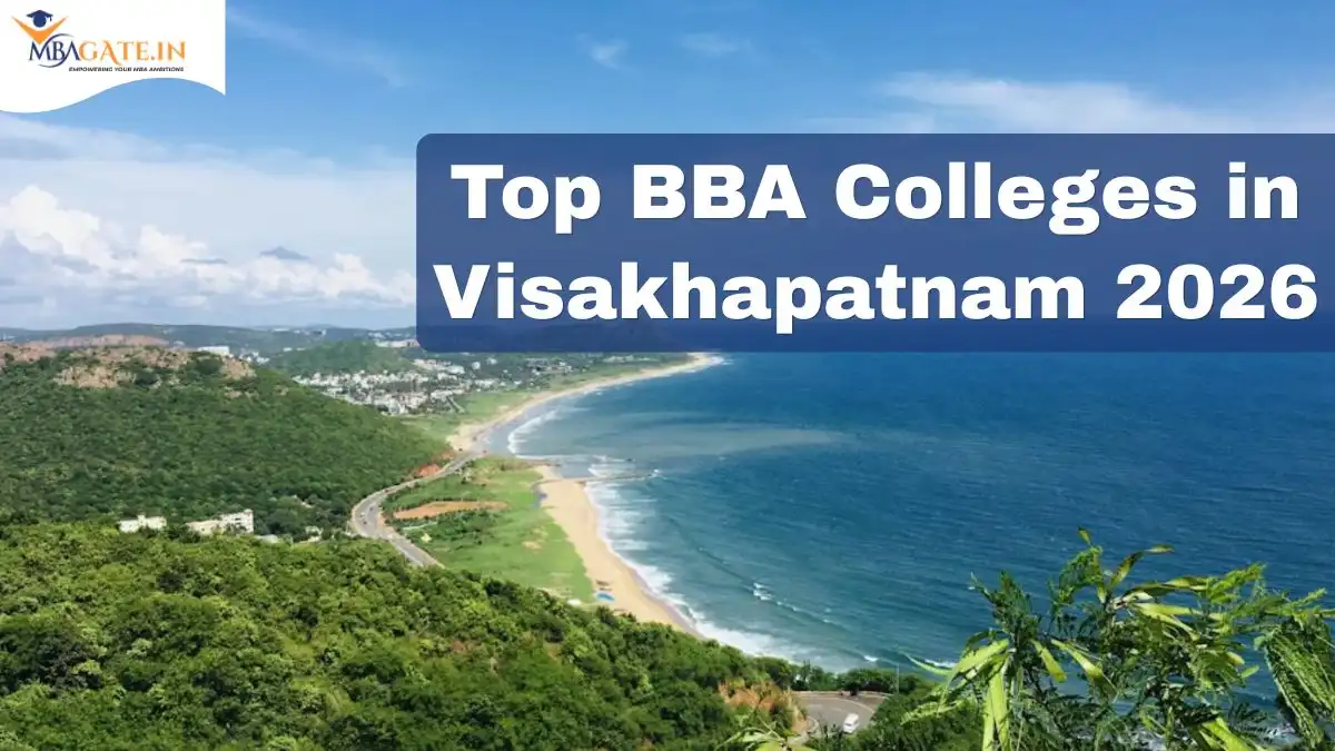 Top BBA Colleges in Visakhapatnam 2026: Fees, Admission & Eligibility