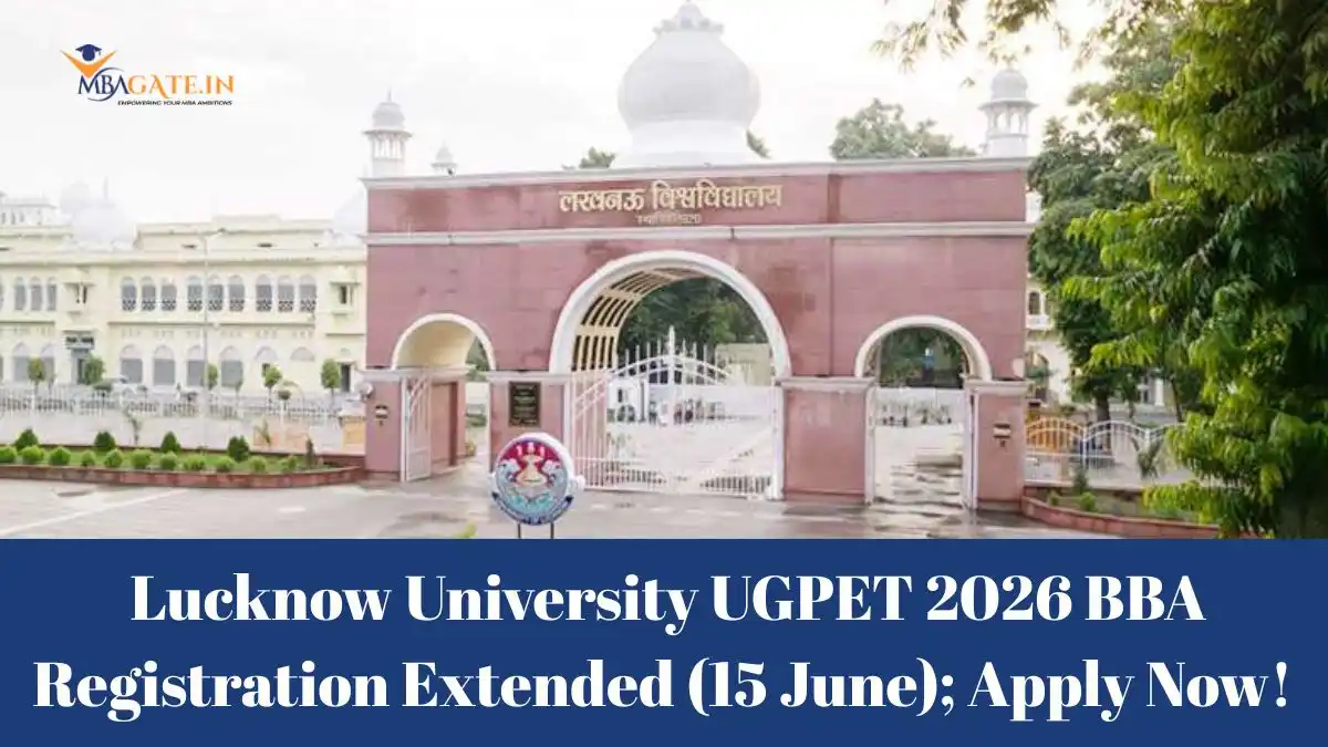 Lucknow University UGPET 2026 BBA Registration Extended (15 June); Apply Now!