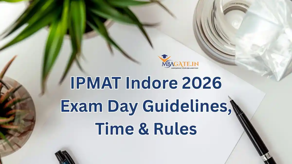 IPMAT Indore 2026 Exam Day Guidelines: Time, Rules & Instructions