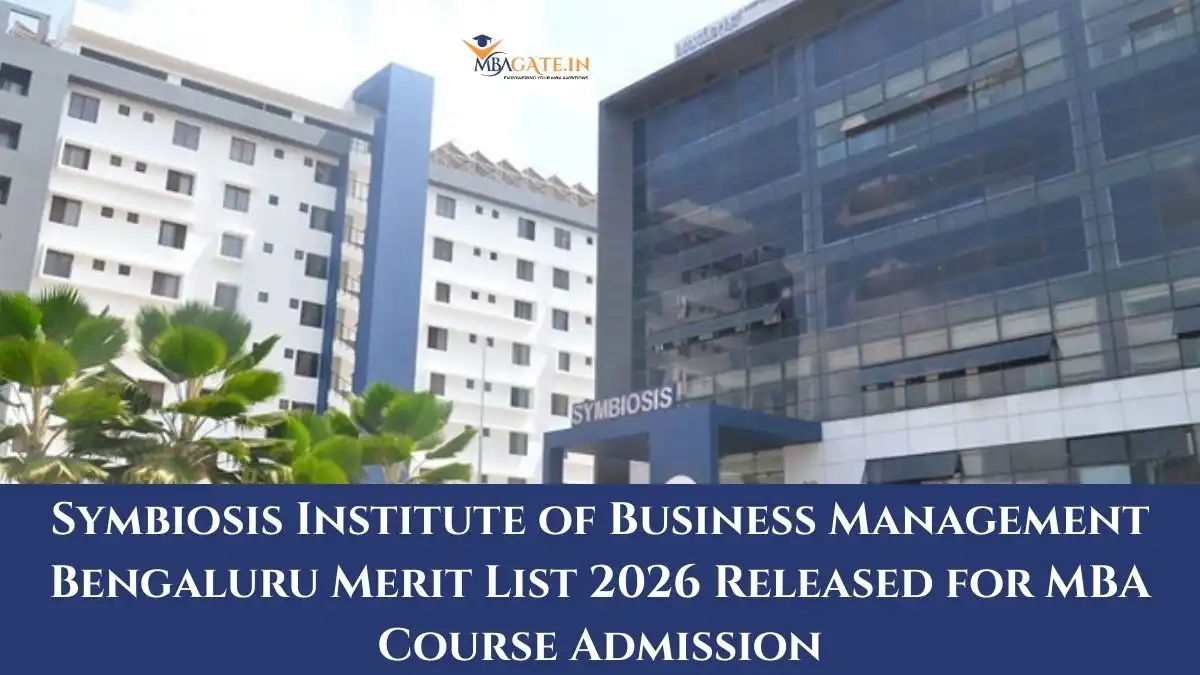 Symbiosis Institute of Business Management Bengaluru Merit List 2026 Released for MBA Course Admission