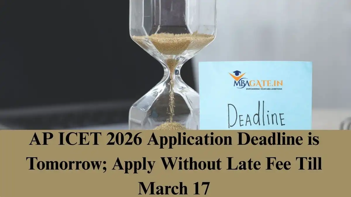 AP ICET 2026 Application Deadline is Tomorrow; Apply Without Late Fee Till March 17