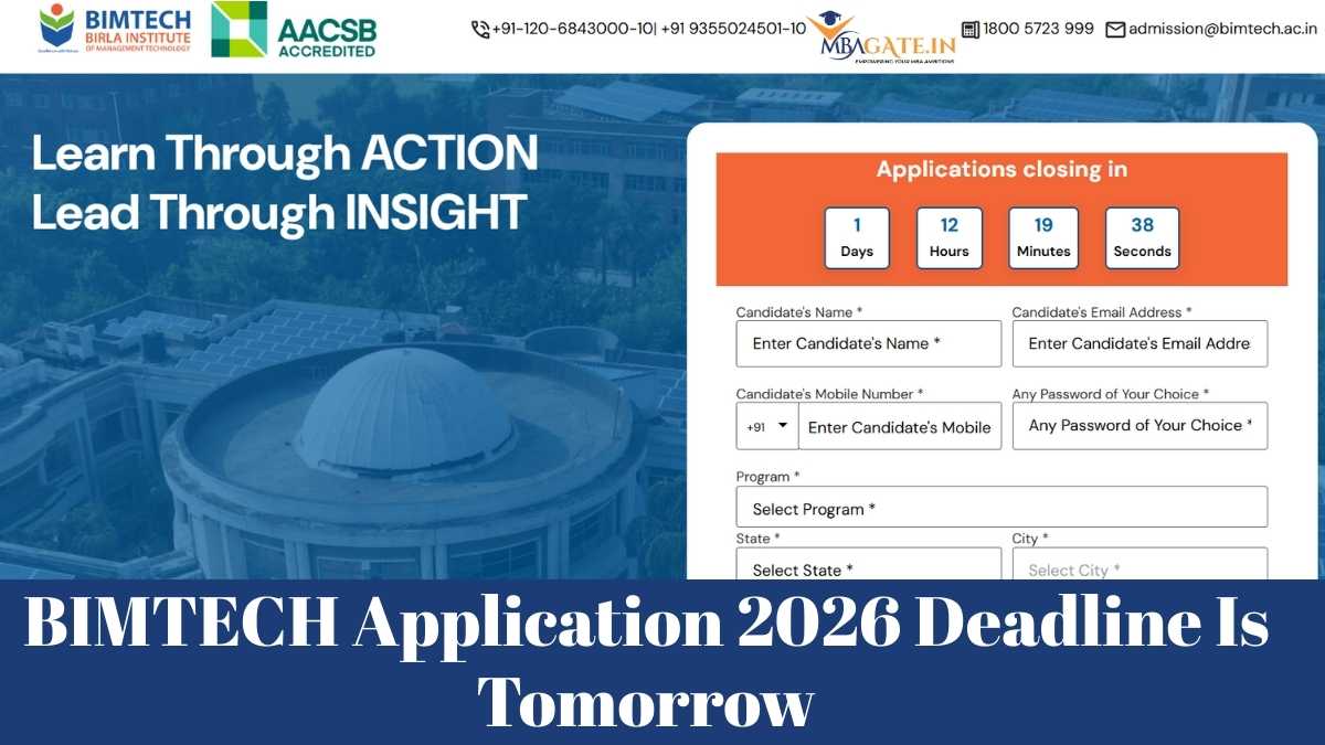 BIMTECH Application 2026 Deadline Is Tomorrow 7 January - Apply Now!