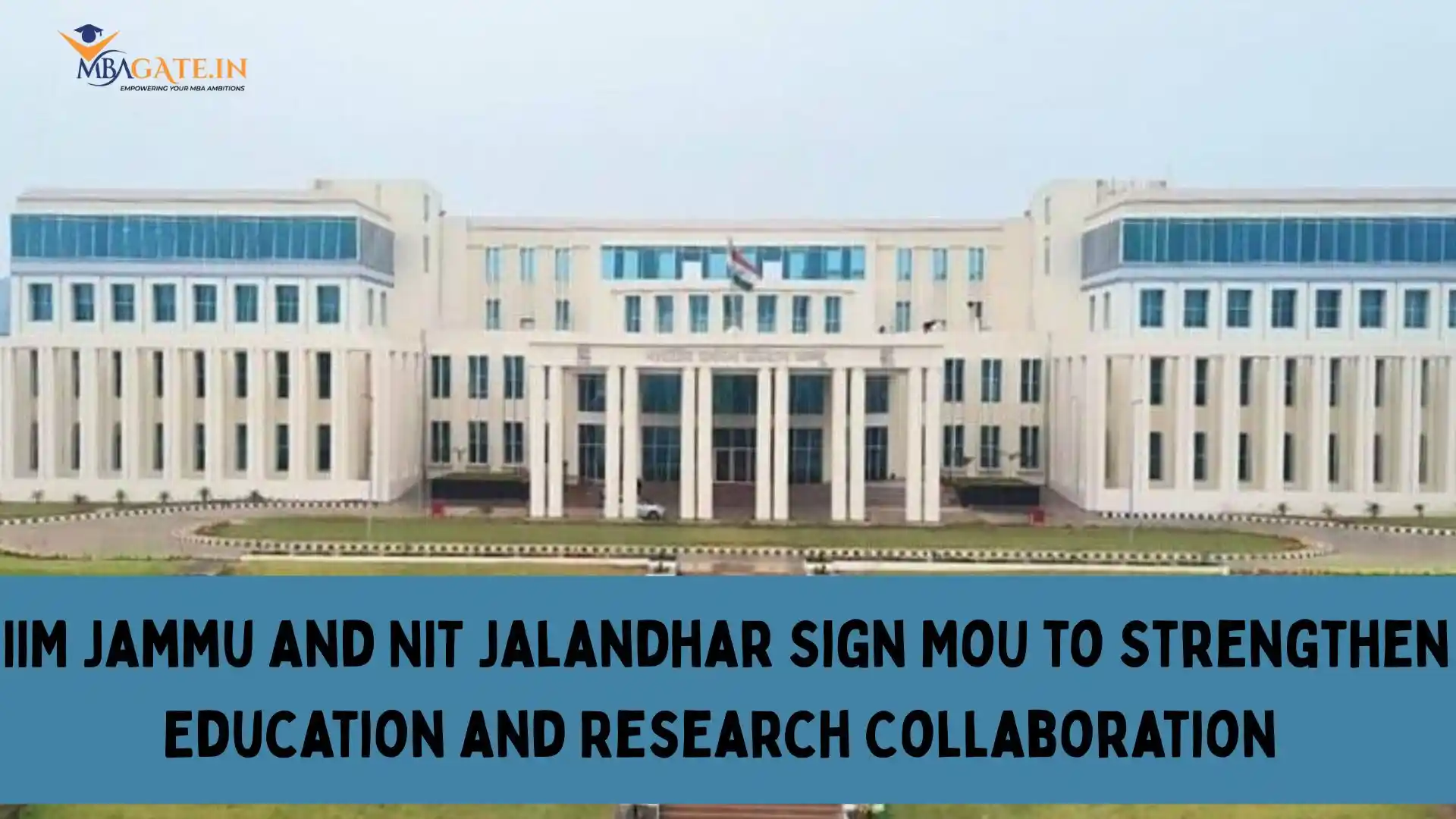 IIM Jammu and NIT Jalandhar Sign MoU to Strengthen Education and Research Collaboration