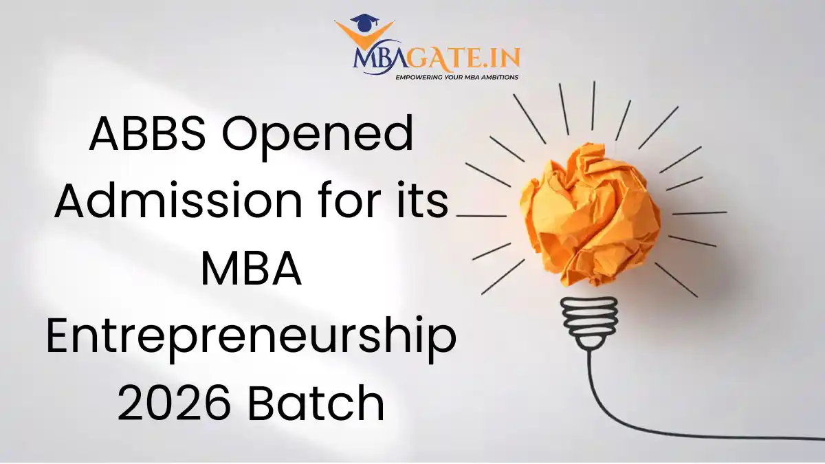ABBS Opened Admission for its MBA Entrepreneurship 2026 Batch: Intake 60 Students