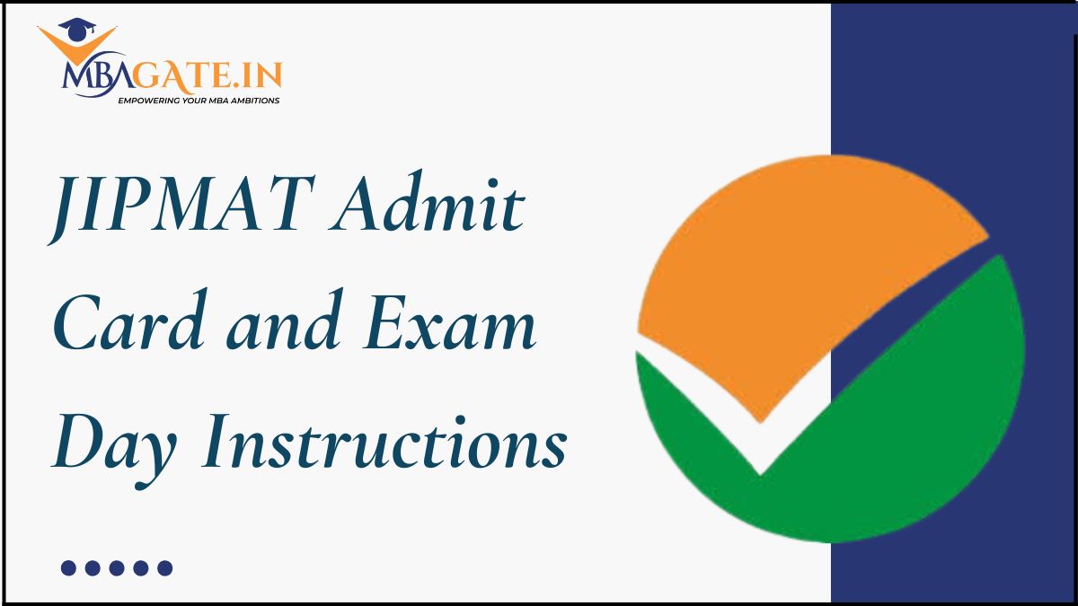 JIPMAT Admit Card and Exam Day Instructions