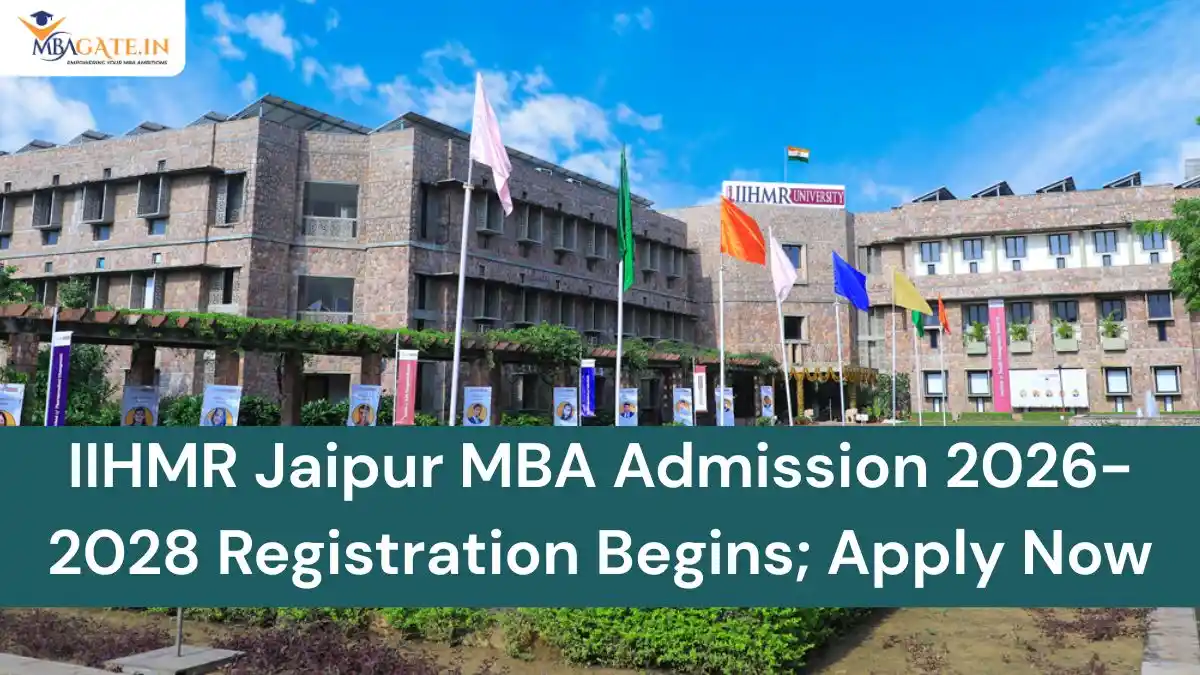 IIHMR Jaipur MBA Admission 2026-2028 Registration Begins; Apply Now