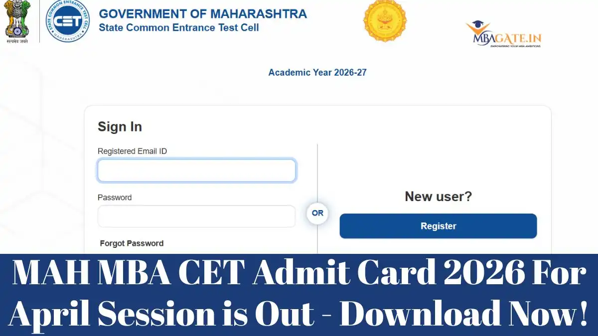MAH MBA CET Admit Card 2026 For April Session is Out - Download Now!