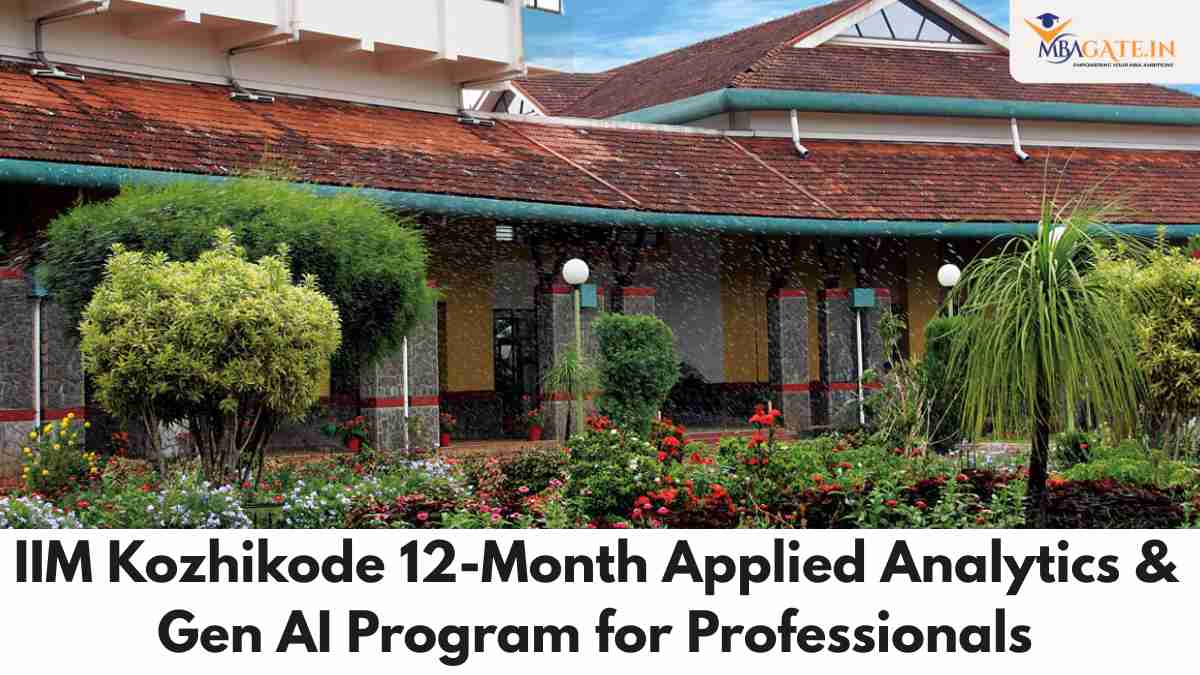 IIM Kozhikode 12-Month Applied Analytics & Gen AI Program for Professionals
