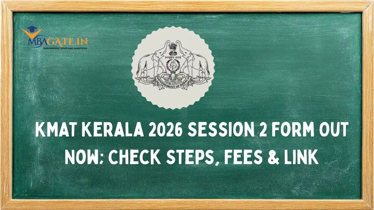 KMAT Kerala 2026 Session 2 Form Out Now; Check Steps, Fees & Link