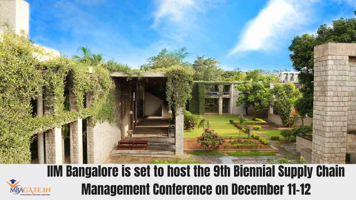 IIM Bangalore is set to host the 9th Biennial Supply Chain Management Conference on December 11–12