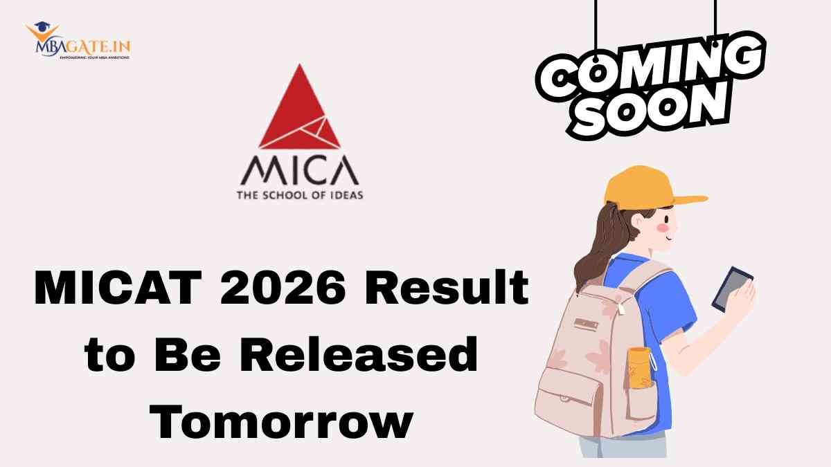 MICAT 2026 Result to Be Released Tomorrow on December 25 at mica.ac.in