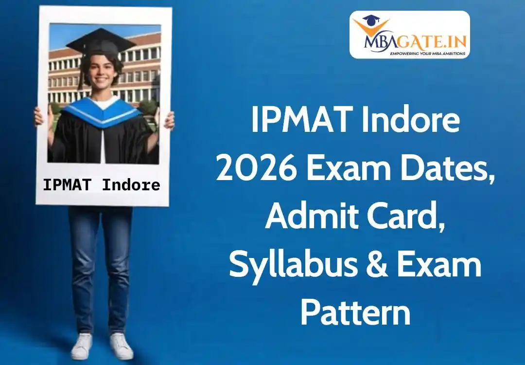 IPMAT 2026 Exam Date, Syllabus, Pattern, Eligibility, Last Date (Indore)