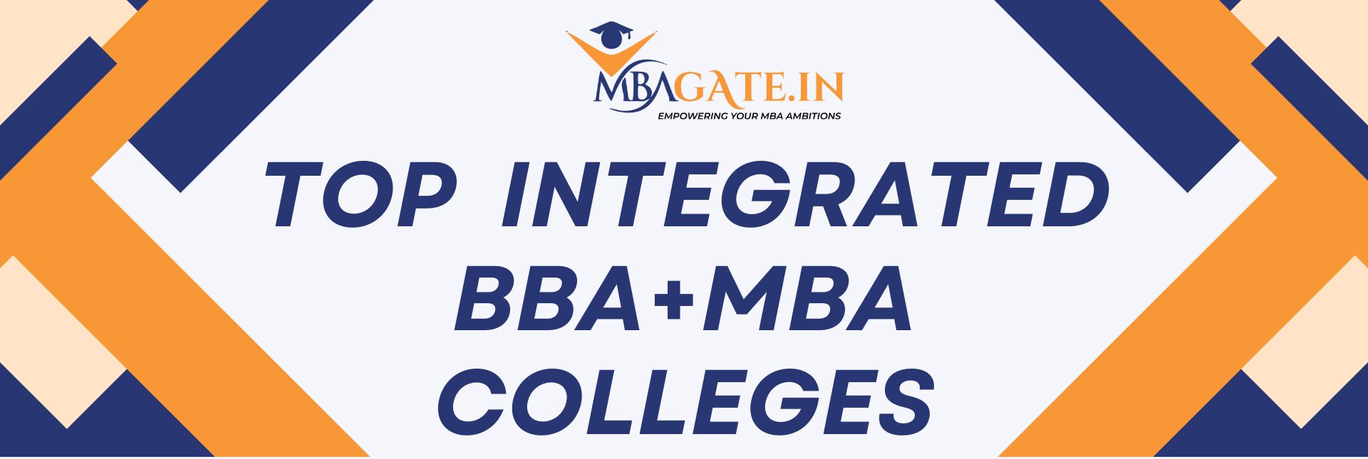 India's Top 8 Integrated BBA+MBA Colleges