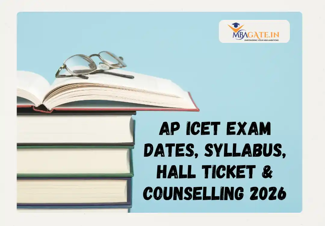 AP ICET Exam 2026 - Exam Dates, Syllabus, Application Form, Hall Ticket and Results