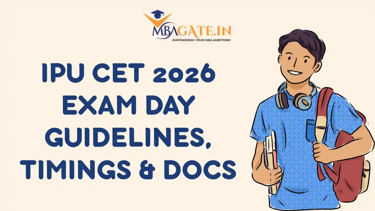 IPU CET 2026 Exam Day Guidelines, Timings & Docs