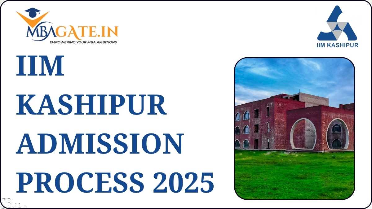 IIM Kashipur Admission Process 2025