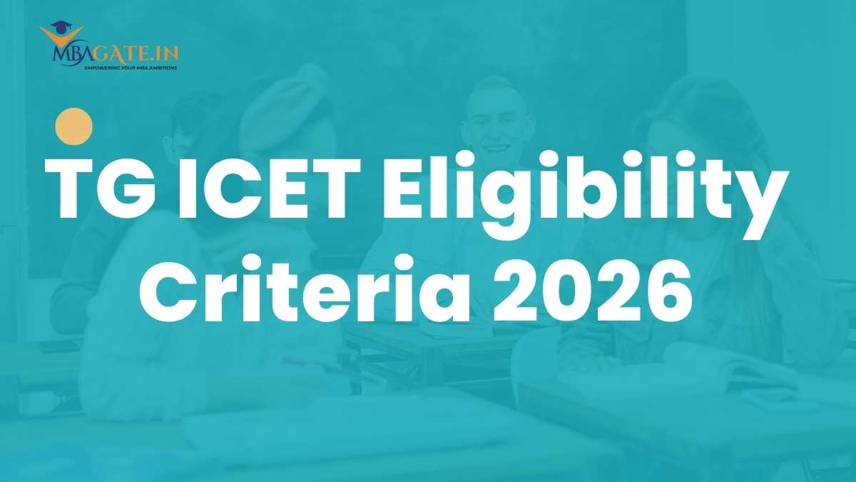 TG ICET Eligibility Criteria 2026 - Age Limit, Qualification, Marks & Domicile