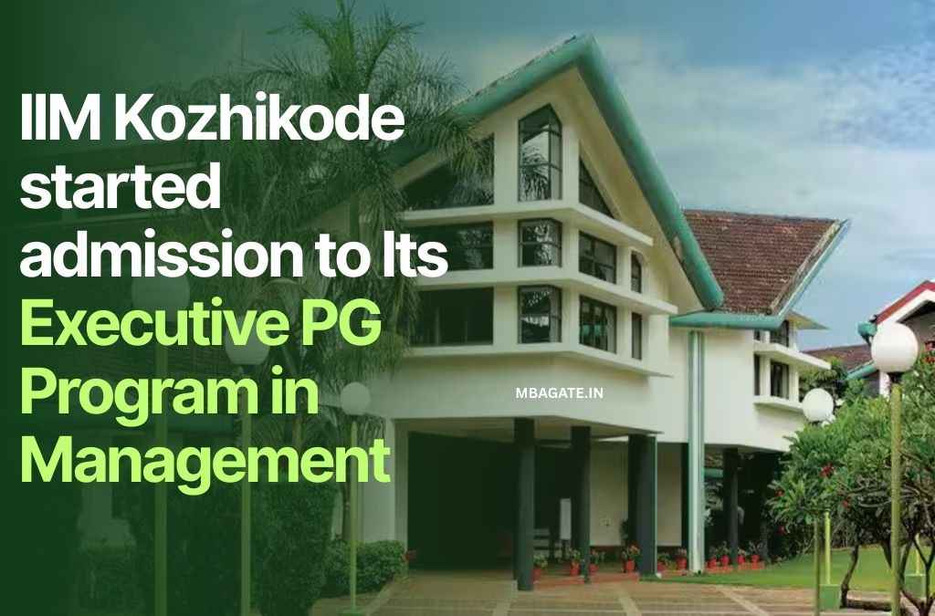 IIM Kozhikode started admission to Its Executive PG Program in Management