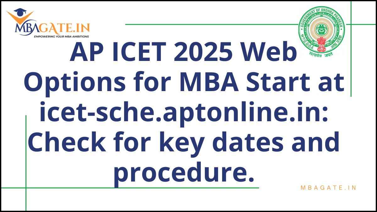 AP ICET 2025 Web Options for MBA Start at icet-sche.aptonline.in Check for key dates and procedure.