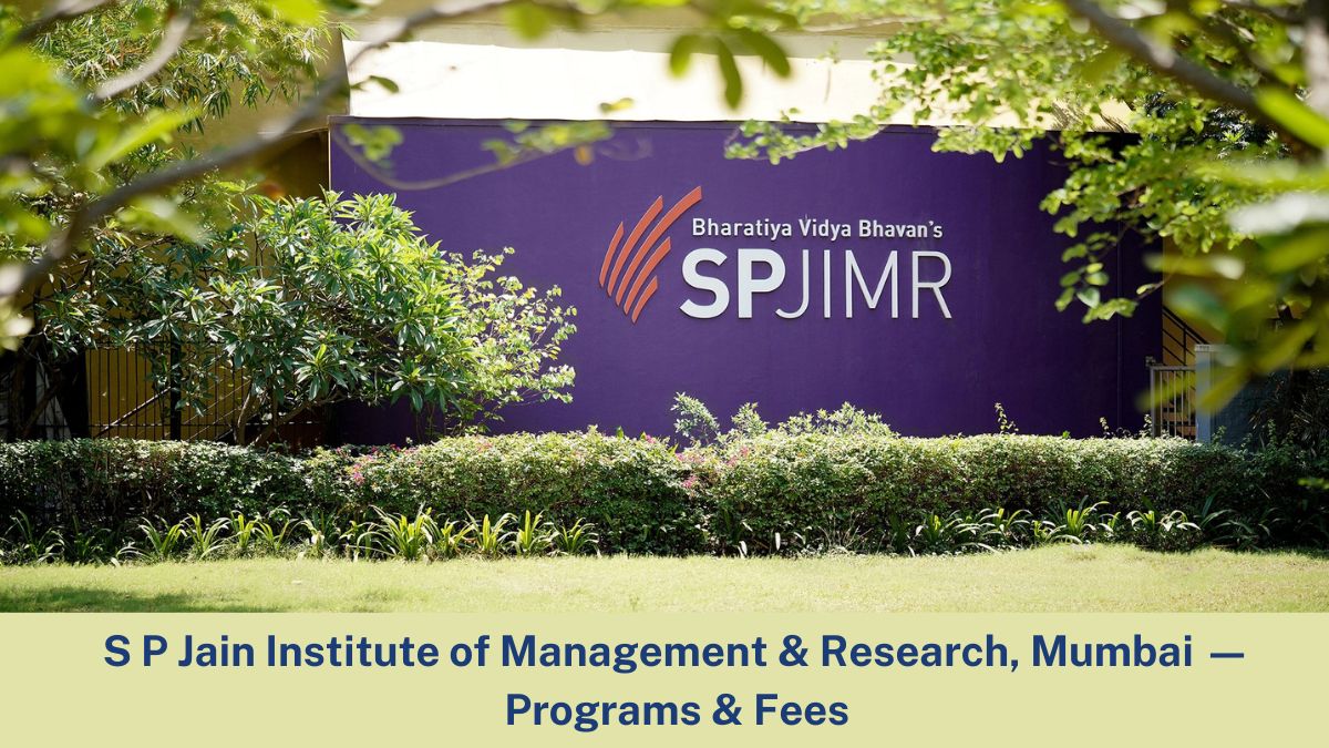 SPJIMR Mumbai Fees & Courses 2026 | MBA, PGDM, Executive & Online MBA