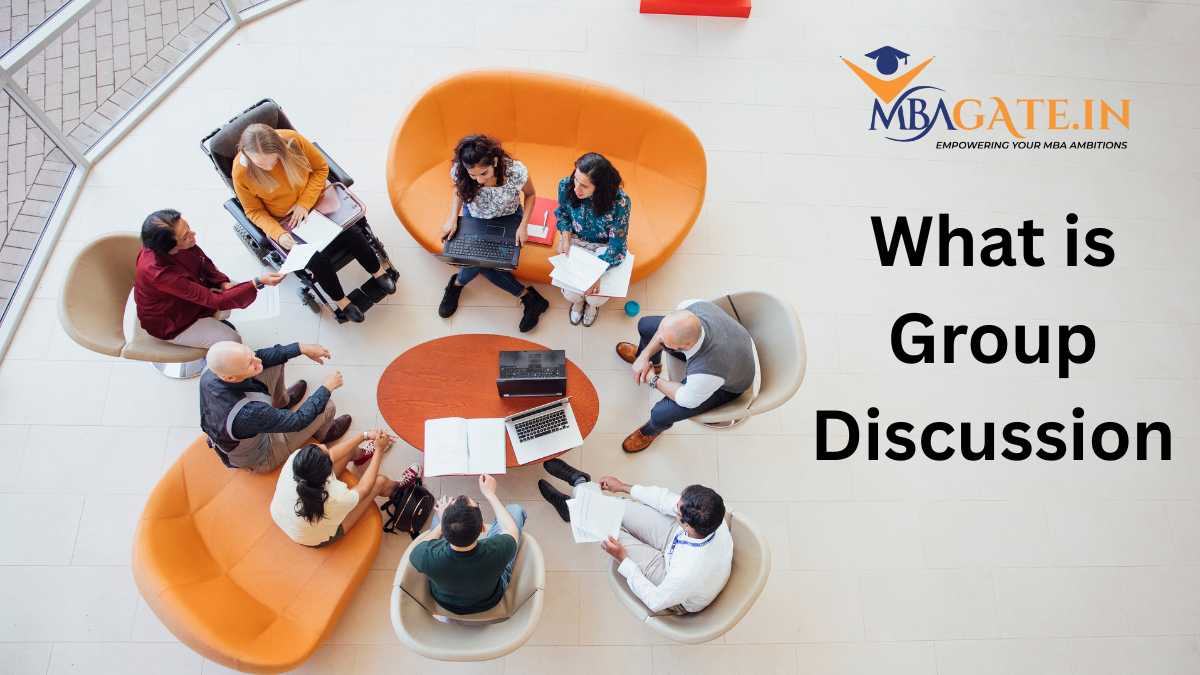 Group Discussions (GD): Topics for MBA admissions and Other details