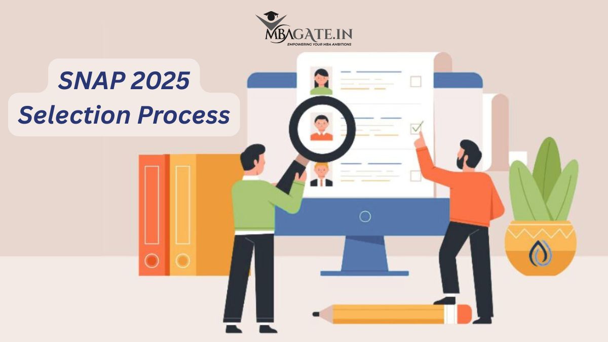 SNAP 2025 Selection Process: GE-PI Rounds & Admission Criteria