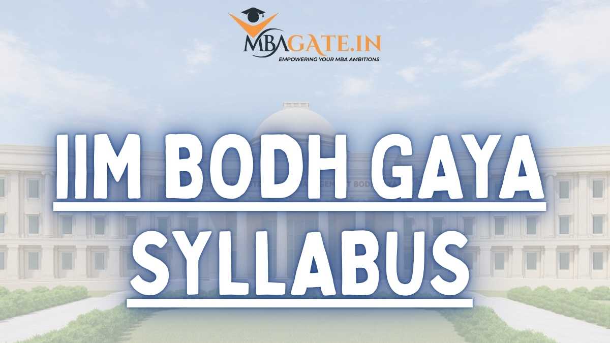IIM Bodh Gaya Syllabus – Complete Overview