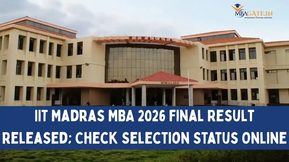 IIT Madras MBA 2026 Final Result Released; Check Selection Status Online