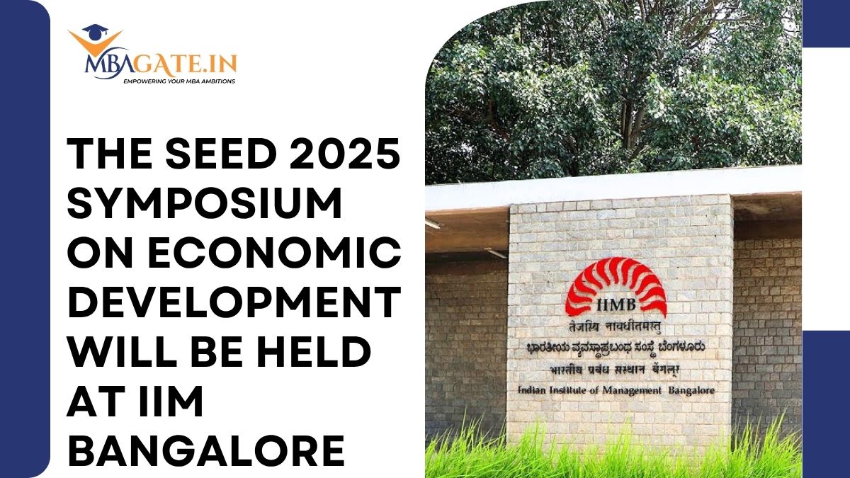 The SEED 2025 Symposium on Economic Development will be held at IIM Bangalore.