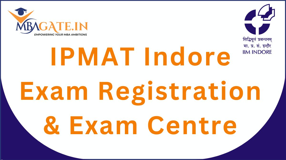 IPMAT Indore Exam Registration & Exam Centre