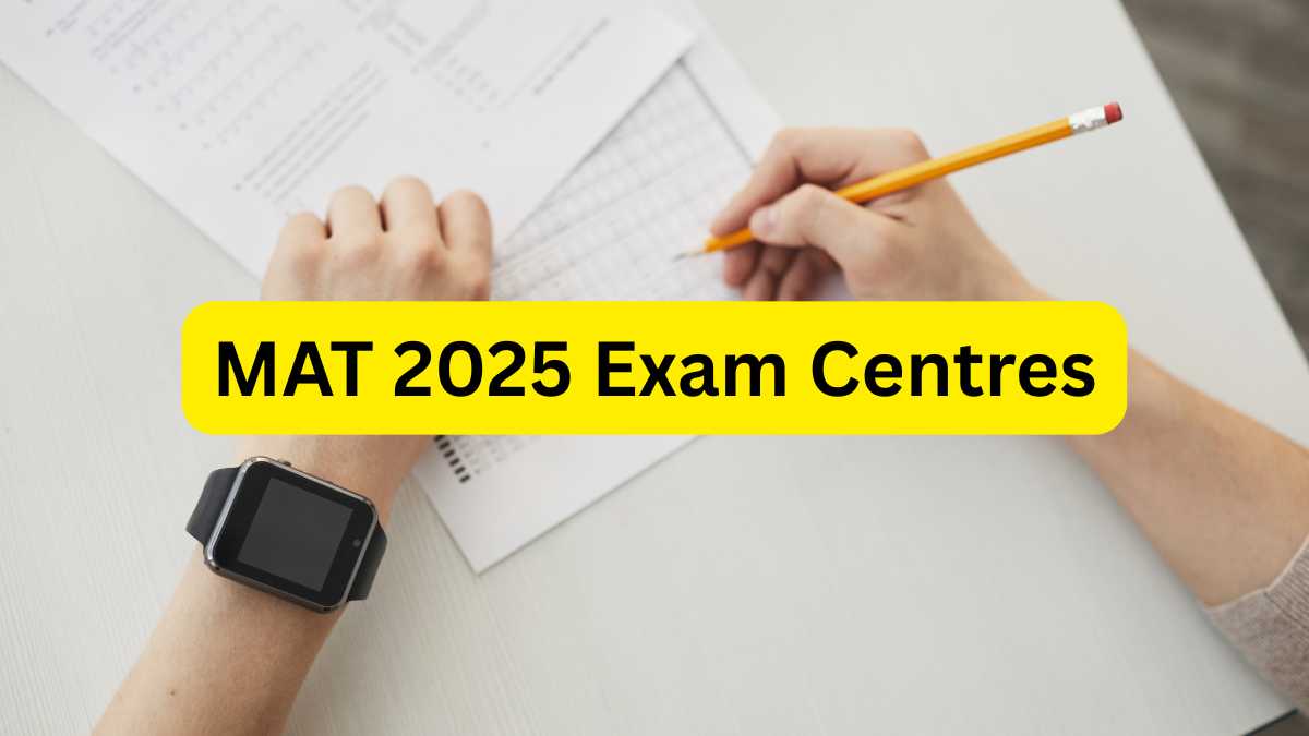 MAT 2025 Exam Centres, Cities and Instructions