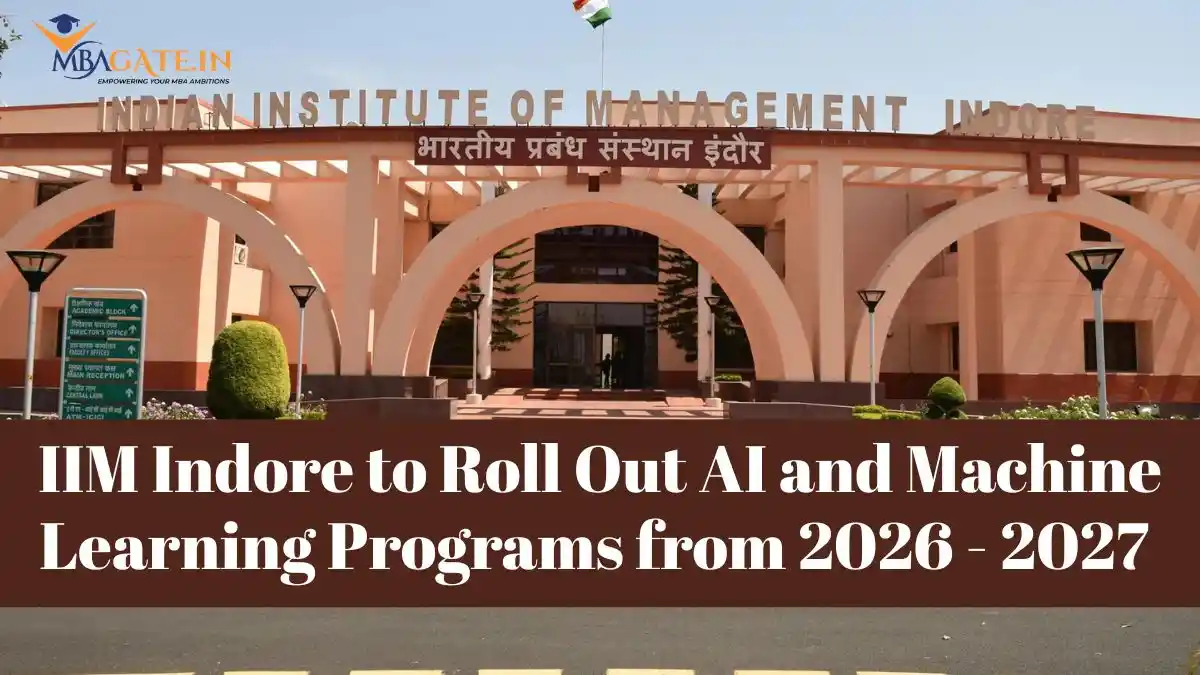 IIM Indore to Roll Out AI and Machine Learning Programs from 2026 - 2027