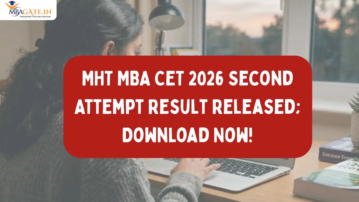 MHT MBA CET 2026 Second Attempt Result Released; Download Now!