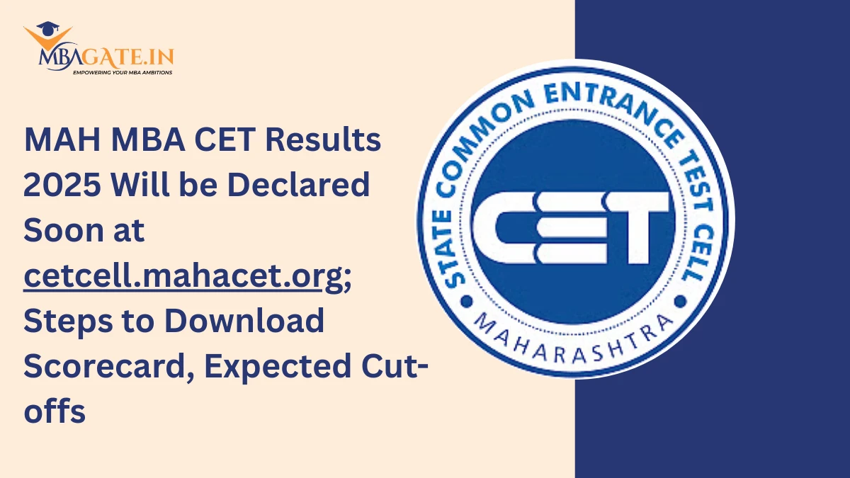 MAH MBA CET Results 2025 Will be Declared Soon at cetcell.mahacet.org; Steps to Download Scorecard, Expected Cut-offs