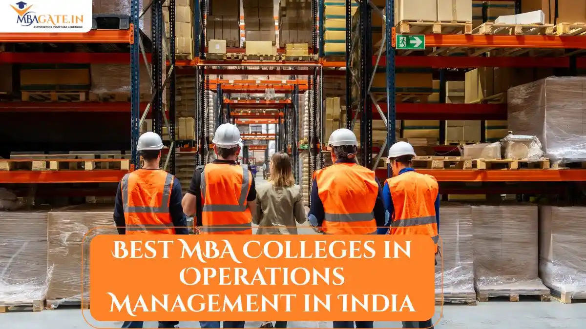 Best MBA Colleges in Operations Management in India