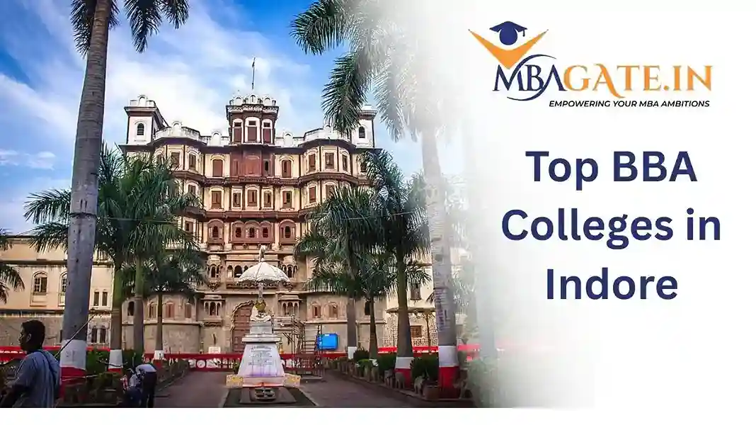 Top BBA Colleges in Indore Courses, Eligibility & Fees