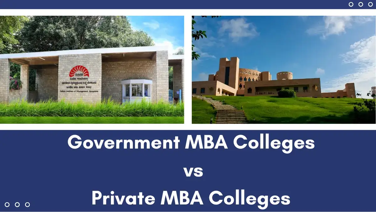 Government MBA Colleges vs Private MBA Colleges