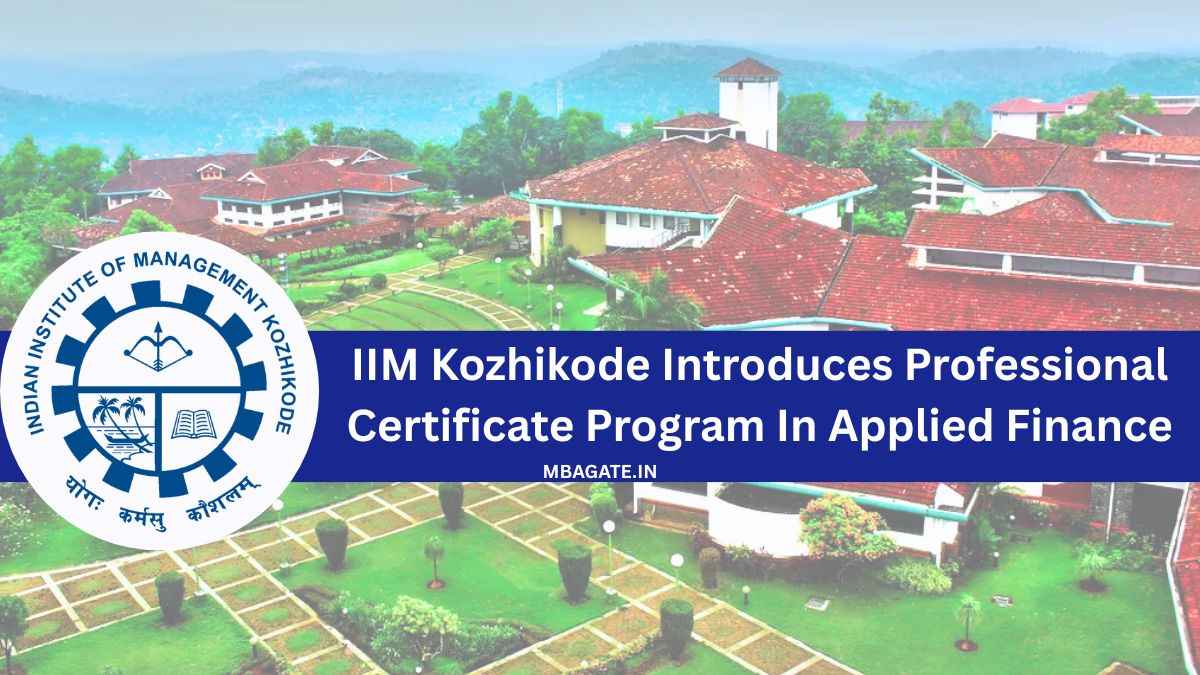 IIM Kozhikode Introduces Professional Certificate Program In Applied Finance