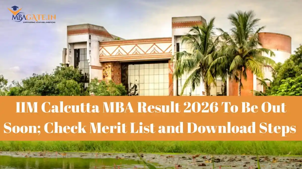 IIM Calcutta MBA Result 2026 To Be Out Soon; Check Merit List and Download Steps