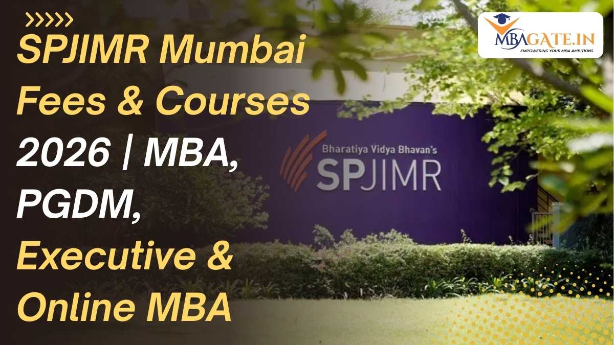 SPJIMR Mumbai Fees & Courses 2026 | MBA, PGDM, Executive & Online MBA