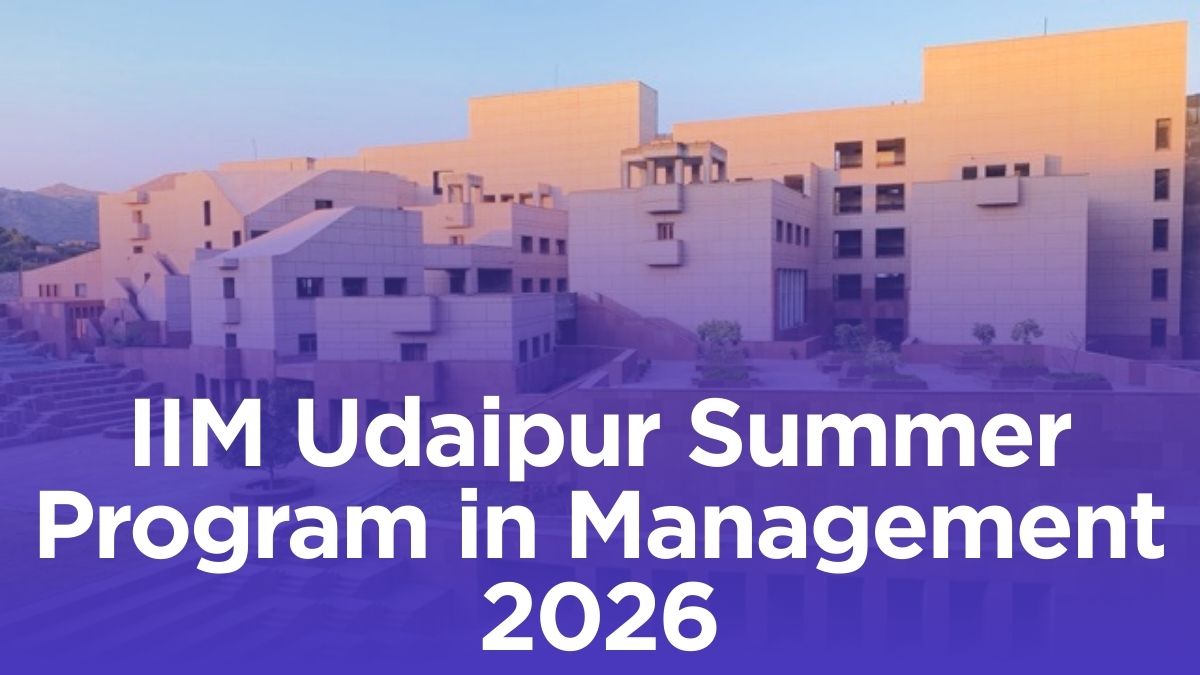 IIM Udaipur Summer Program in Management 2026: Applications Open for MBA Aspirants