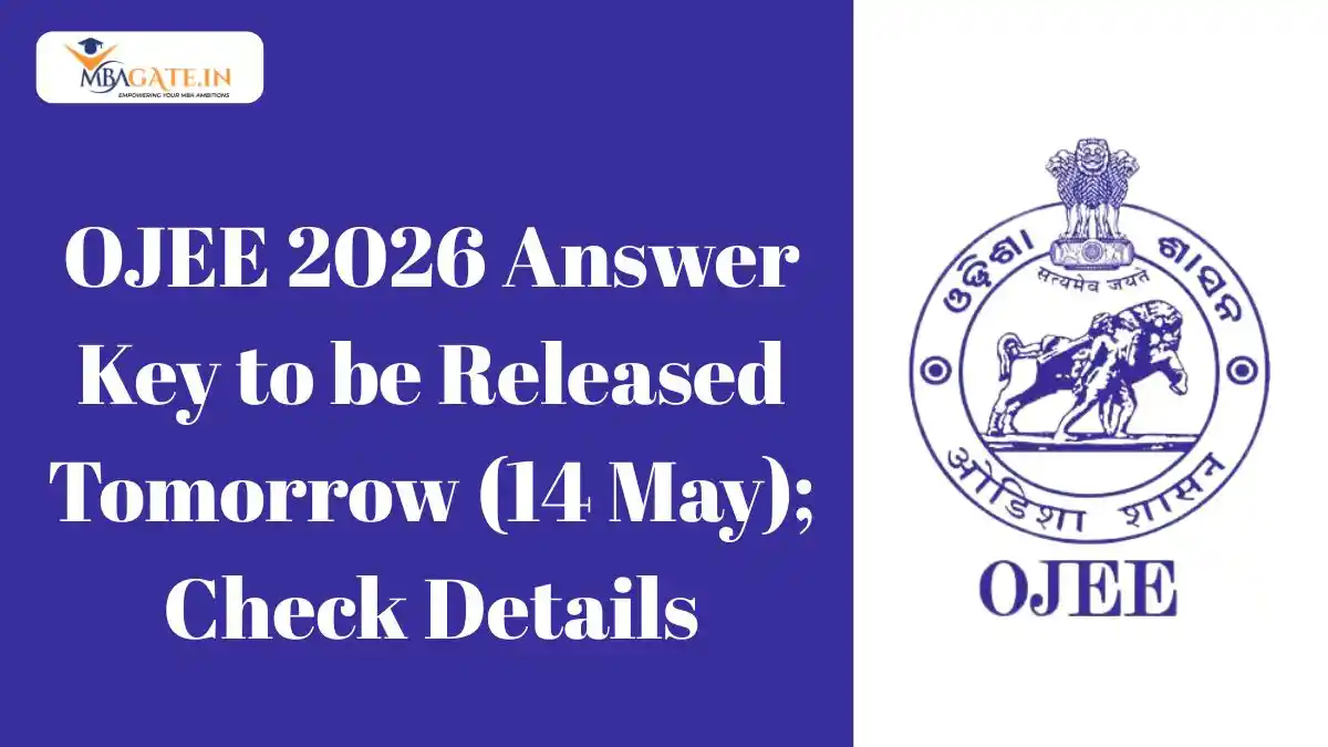 OJEE 2026 Answer Key to be Released Tomorrow (14 May); Check Details