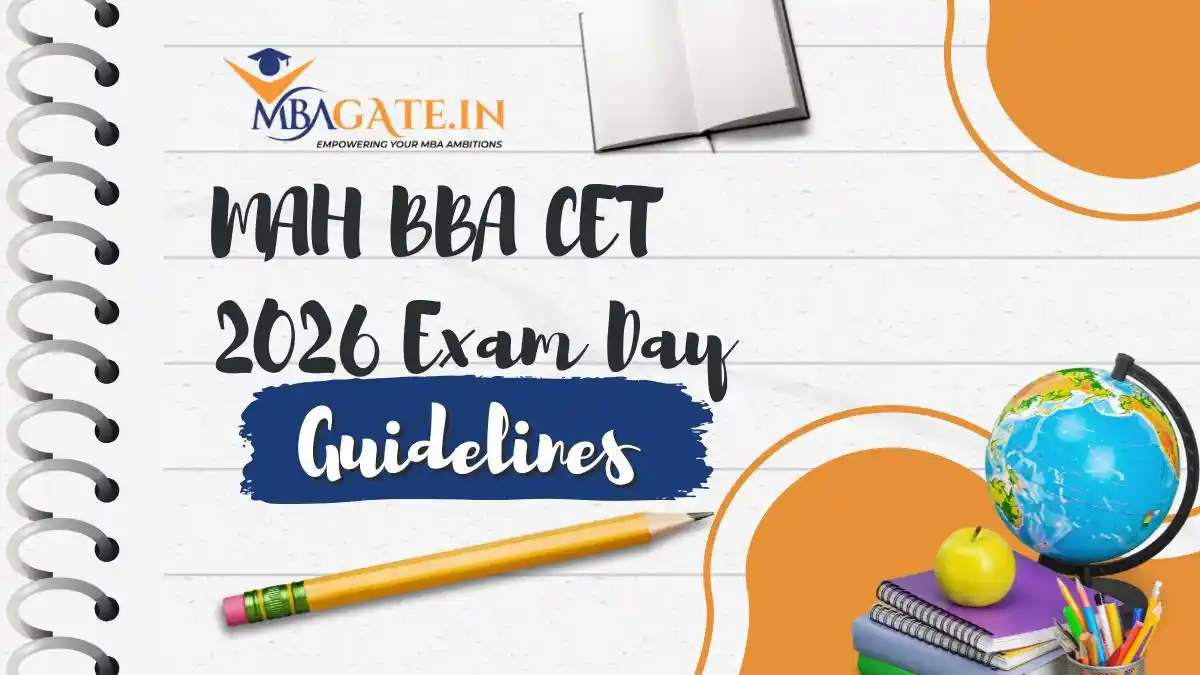 MAH BBA CET 2026 Exam Day Guidelines: Reporting Time, Documents, Dress Code & Instructions