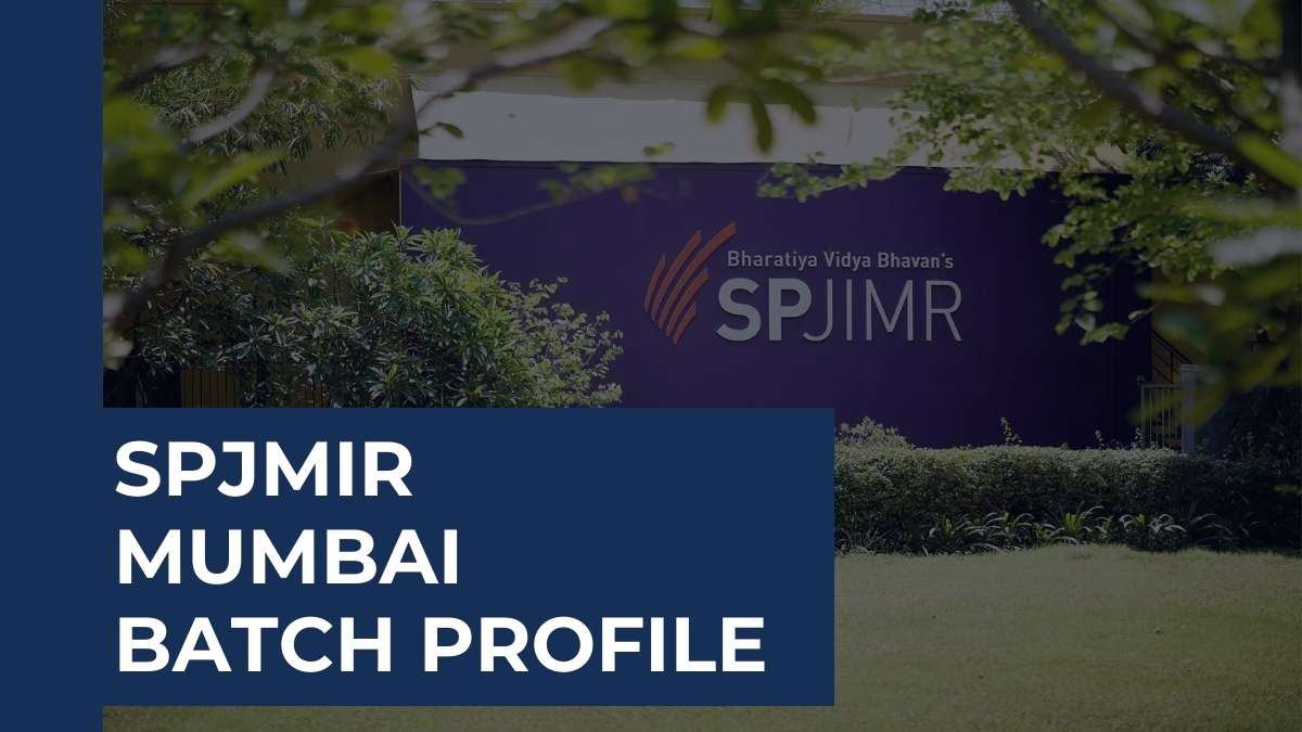SPJMIR Mumbai 2025-27 Batch Profile | PGDM, PGDM (BM) & PGPDM Insights
