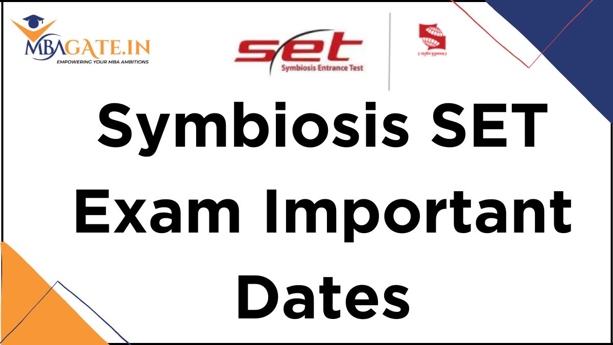 Symbiosis SET Exam Important Dates