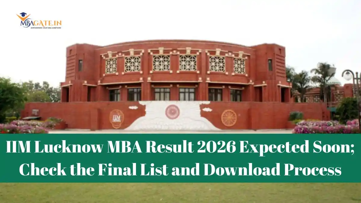 IIM Lucknow MBA Result 2026 Expected Soon; Check the Final List and Download Process