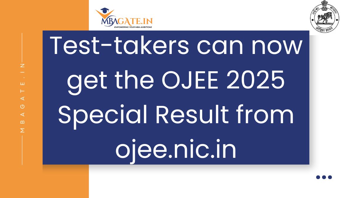 Test-takers can now get the OJEE 2025 Special Result from ojee.nic.in