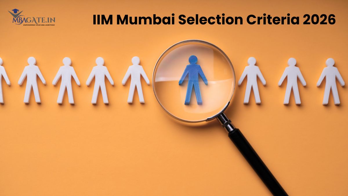 IIM Mumbai Selection Criteria 2026 - CAT Weightage (Latest), Cut-offs and Selection Process