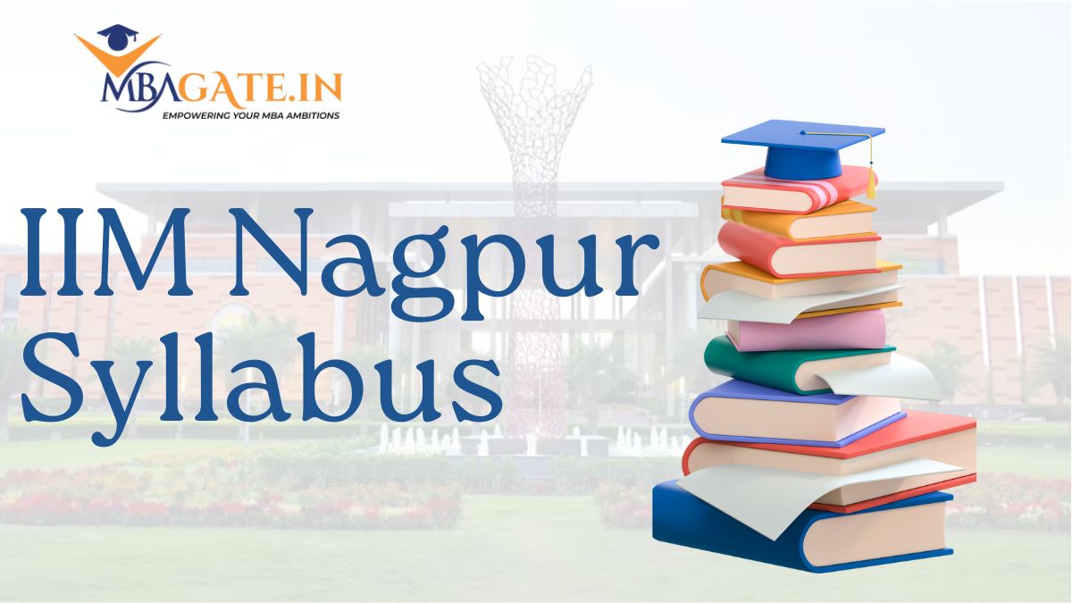 IIM Nagpur Syllabus 2026  Complete Overview