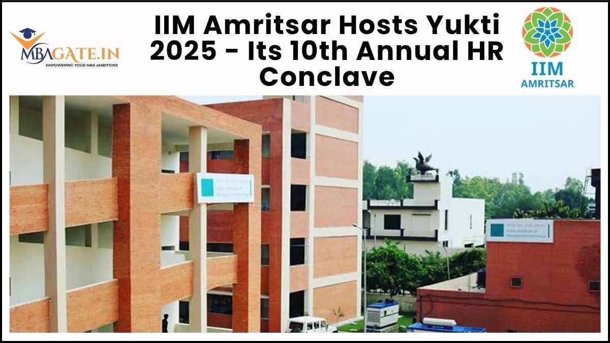 IIM Amritsar Hosts Yukti 2025 - Its 10th Annual HR Conclave